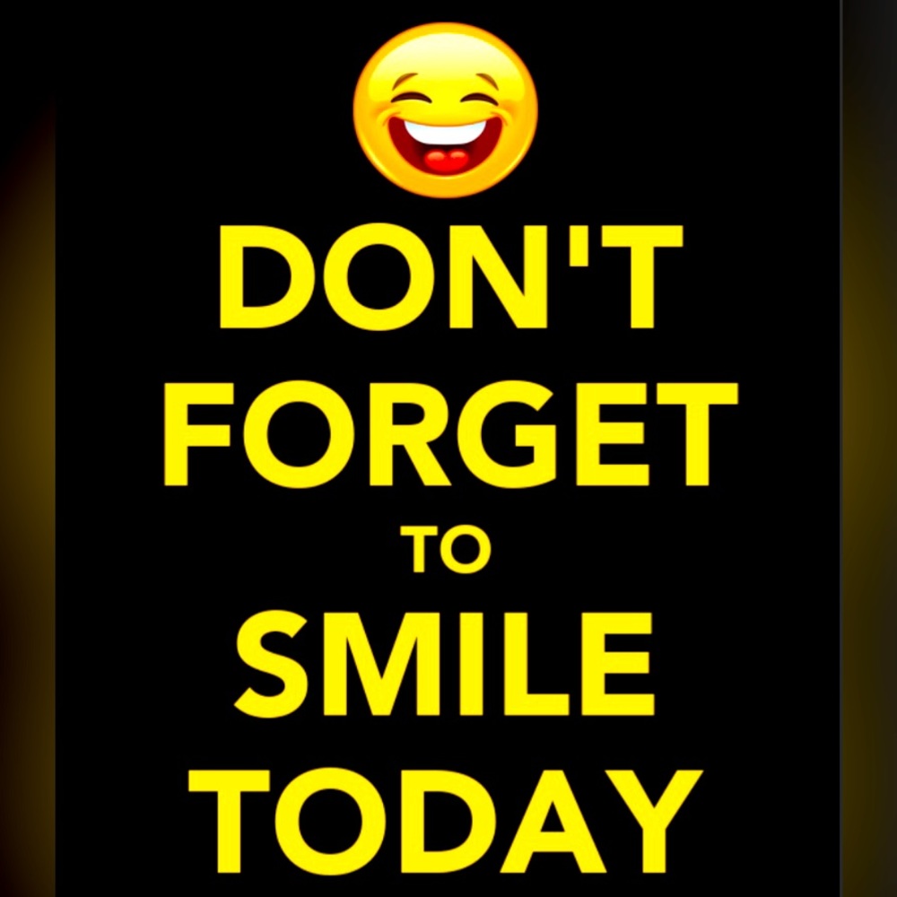 😁 Smile And Makes Someone’s Day 😁